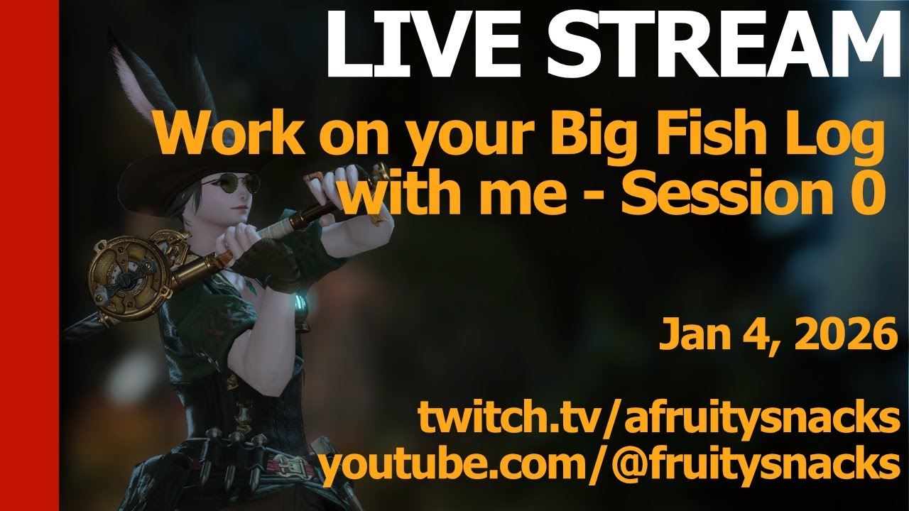 Learn how to catch all the Big Fish in FFXIV - Session 0
