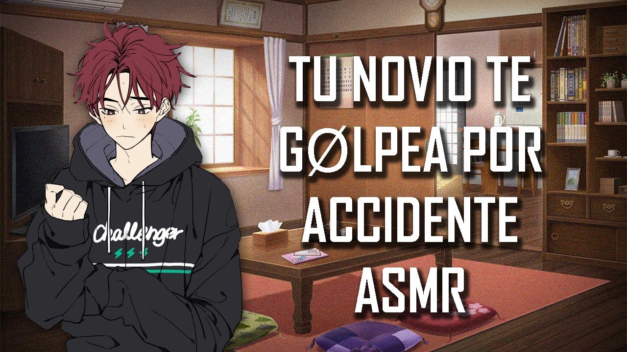 ASMR | Tu novio te gØlpea por accidente | Roleplay | Español Latino