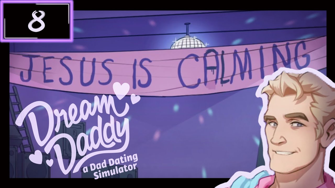 Homewrecking in the Margarita Zone | Dream Daddy Part 8
