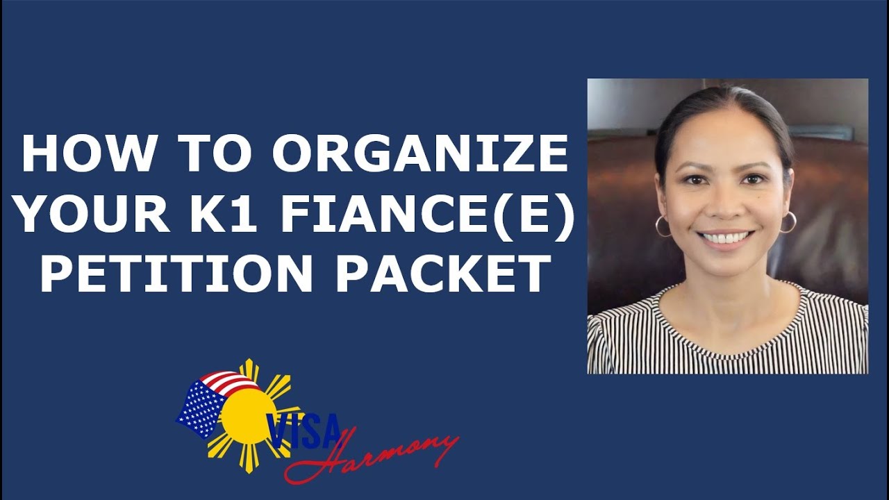 How to Organize or Assemble Your K1 Fiance(e) Petition Packet