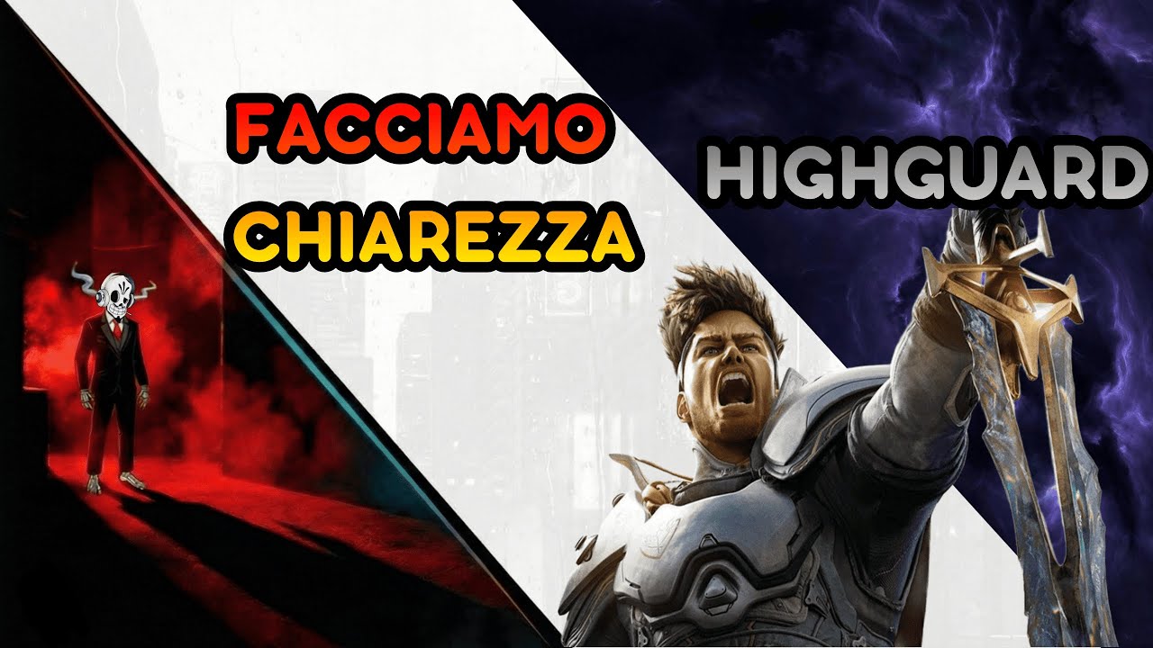 HIGHGUARD, perch&eacute; tutti lo odiano? (Facciamo Chiarezza)