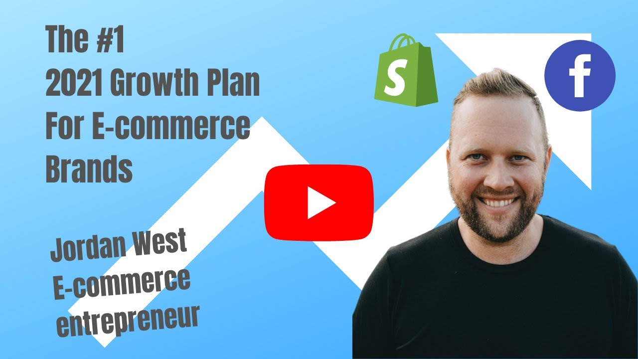 E-commerce Growth Plan For 2021 | My #1 Shopify Resource | Facebook Ads Hacks For E-commerce