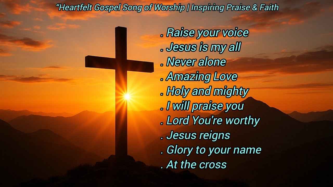“Heartfelt Gospel Song of Worship | Inspiring Praise & Faith