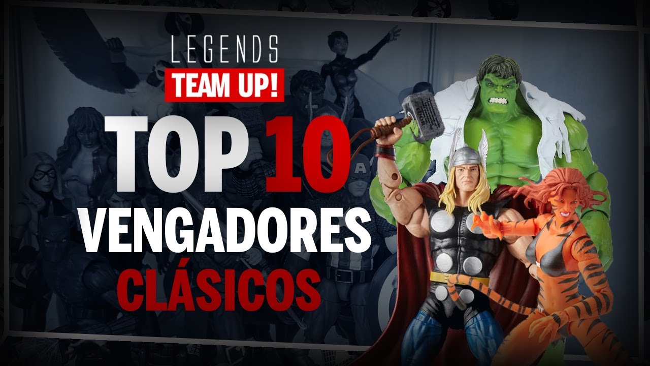 TOP 10 MARVEL LEGENDS VENGADORES/AVENGERS CLÁSICOS (CASTELLANO)