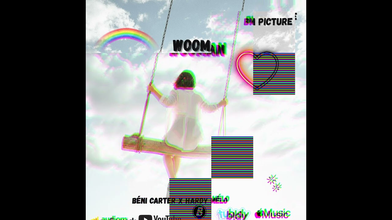 Béni carter feat Hardy mélo -WOOMAN Officiel (Audio/clip)