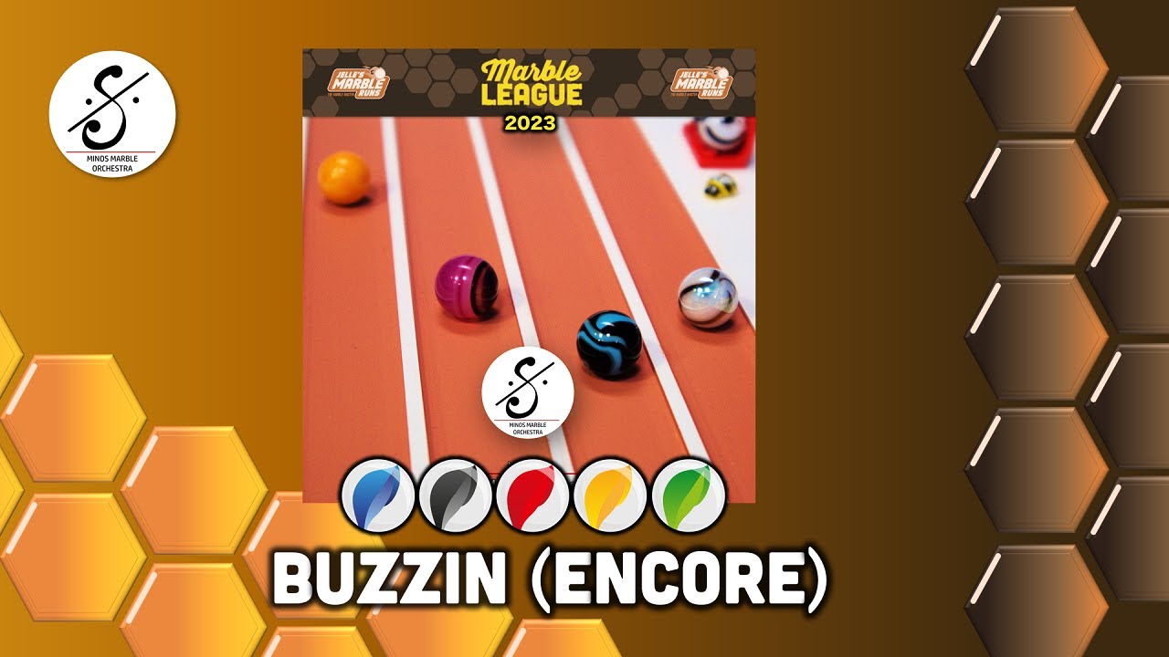 MARBLE LEAGUE 2023🐝 Buzzin (Encore) - ML23 Soundtrack