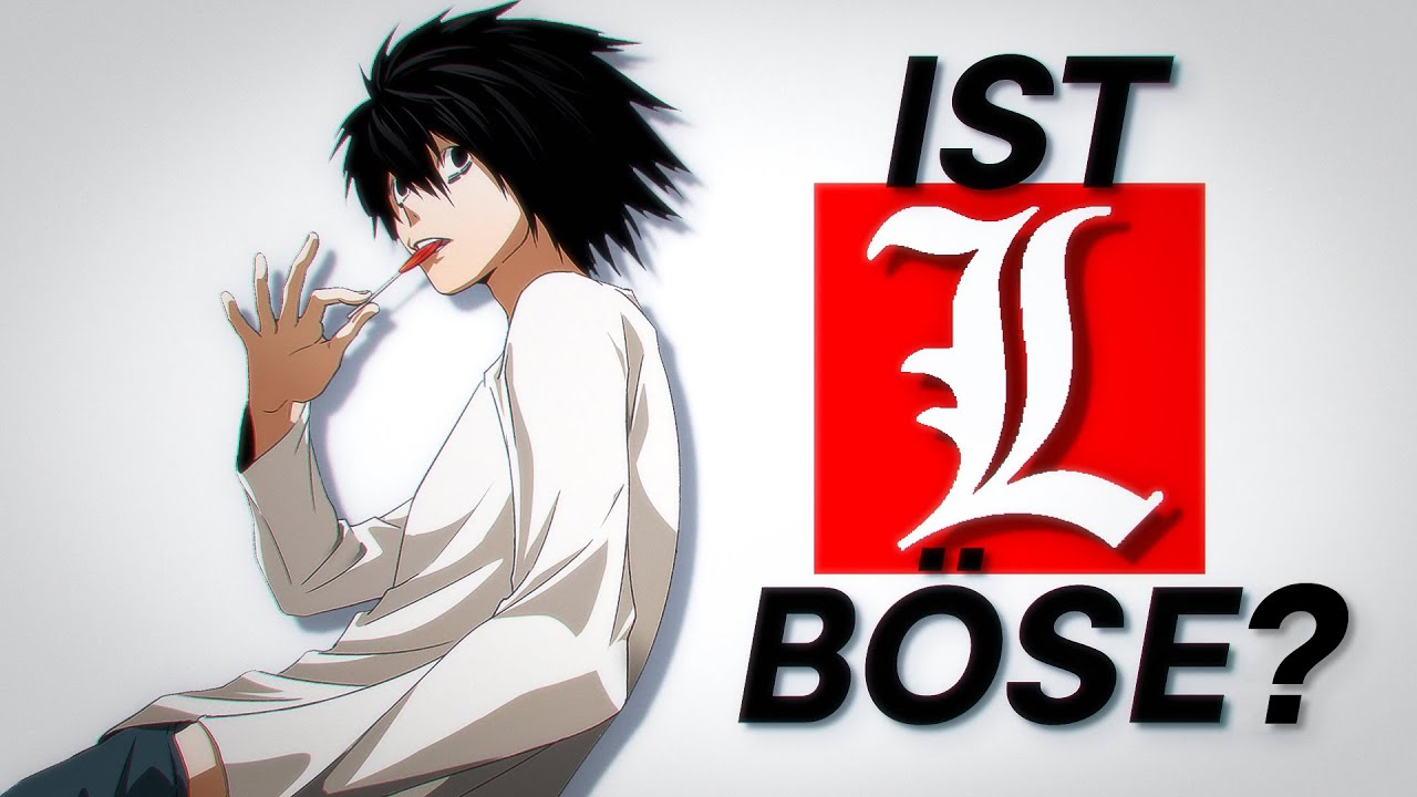 WAR L BÖSE? - DEATH NOTE