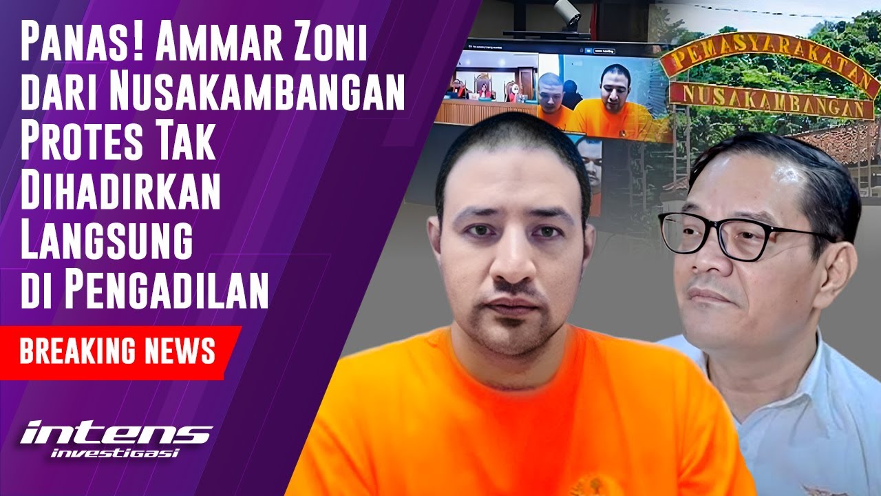 Ammar Zoni Dari Nusakambangan Protes Saat di Pengadilan | Intens Investigasi | Eps 5935
