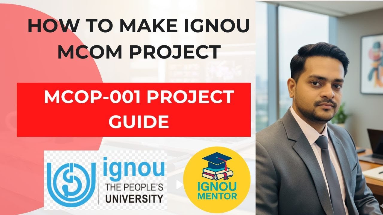 &ldquo;IGNOU MCOP-001 Final Project Guidelines | Complete Step-by-Step Guide, WhatsApp: 7042915615