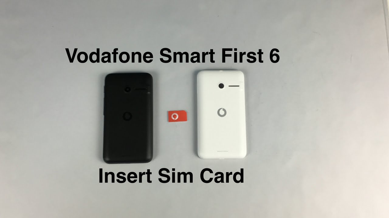 How to put sim card in Vodafone Smart First 6