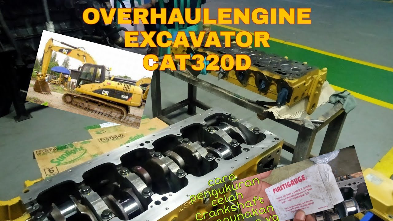 OVERHAUL ENGINE CATERPILLAR 320D Cara Pengukuran Clearance Crankshaft menggunakan plastiguage,jilid1