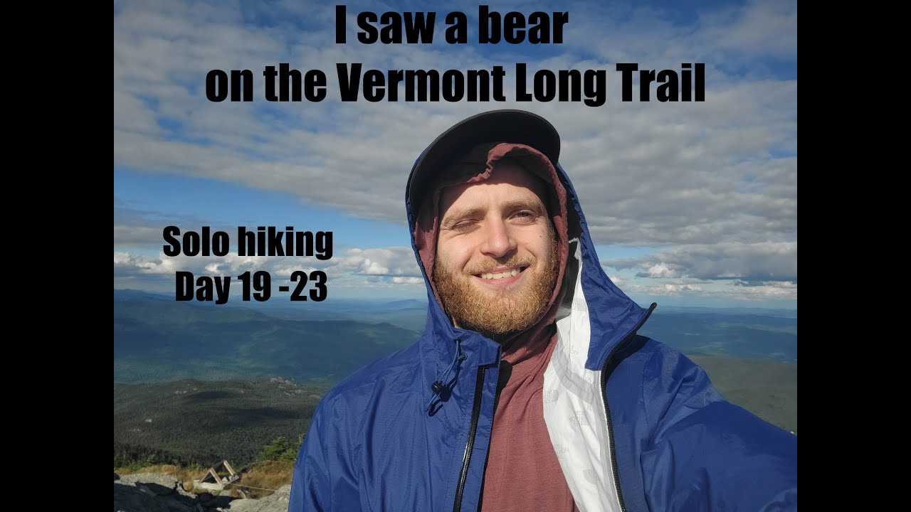 I saw a bear hiking the Long Trail Days 19 - 23 over Camel's Hump