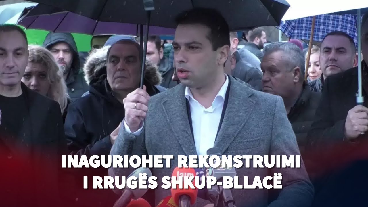 Inaguriohet rekonstruimi i rrugës Shkup-Bllacë | Klan Macedonia
