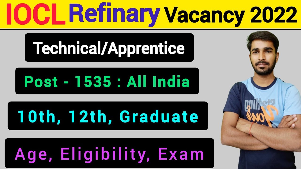 IOCL Apprentice Recruitment 2022 | Age, Eligibility Selection | IOCL Recruitment 2022 | Work Info