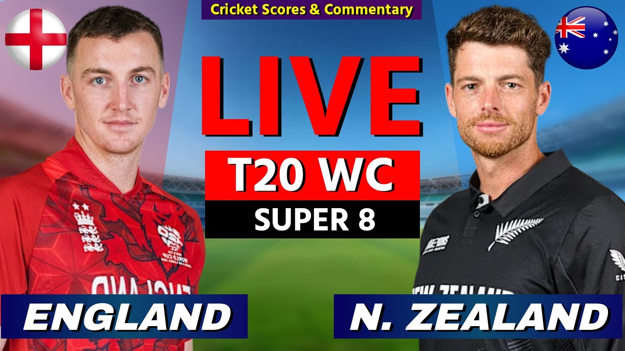 🔴 NZ vs ENG, Super 8 Match, T20 World Cup, Cricket Live Match Scores, Commentary, 17 OV