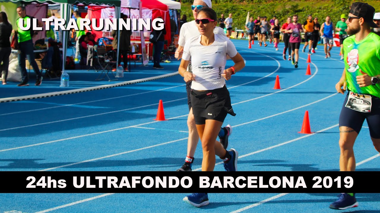 24 HORAS DE ULTRAFONDO BARCELONA 2019 - CUANDO EL PLAN A NO FUNCIONA :) - Run Together Ultra