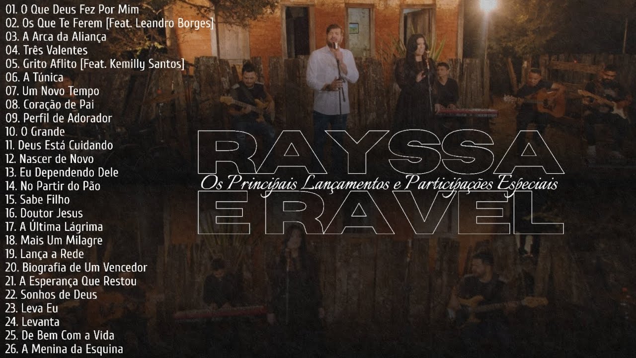 Rayssa e Ravel As Melhores [Os Principais Lan&ccedil;amentos e Participa&ccedil;&otilde;es Especiais]