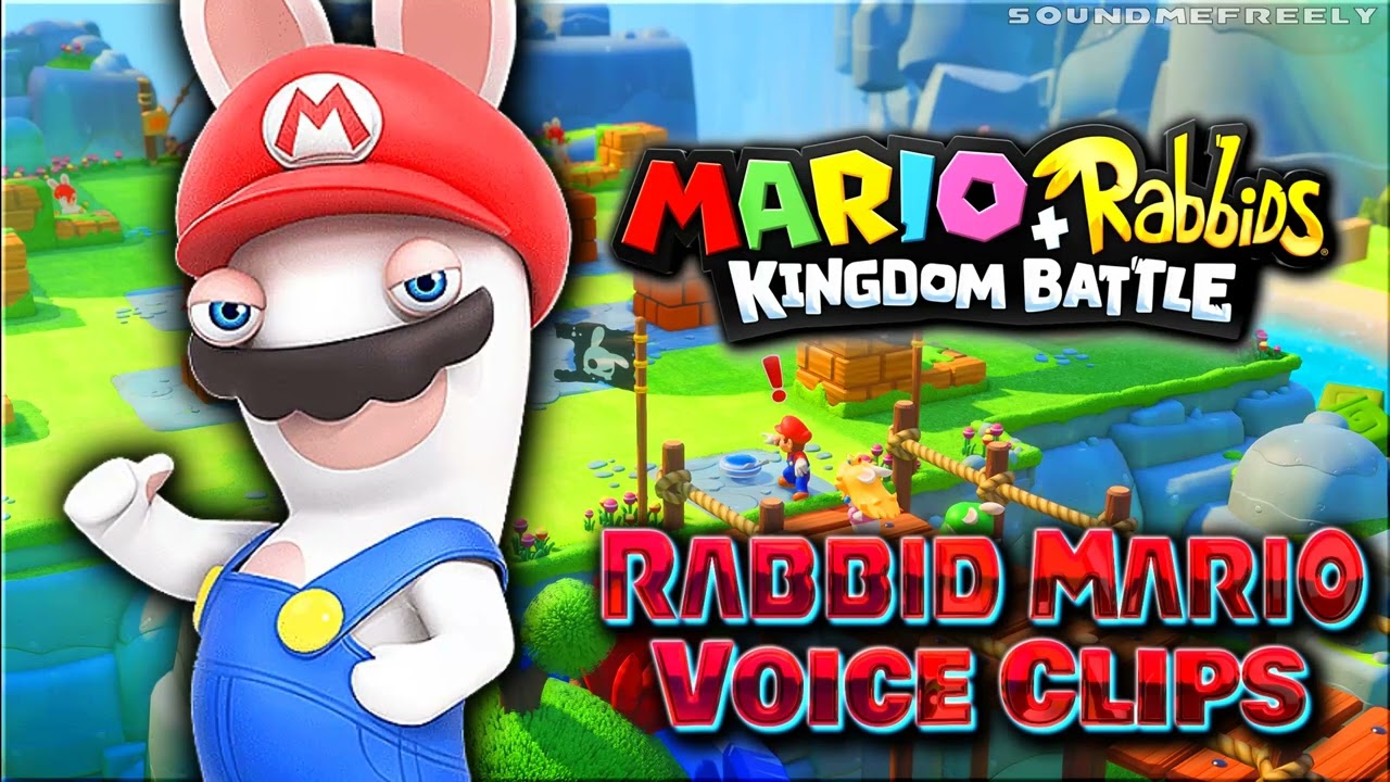 All Rabbid Mario Voice Clips • Mario + Rabbids Kingdom Battle • All Voice Lines • Switch 2017