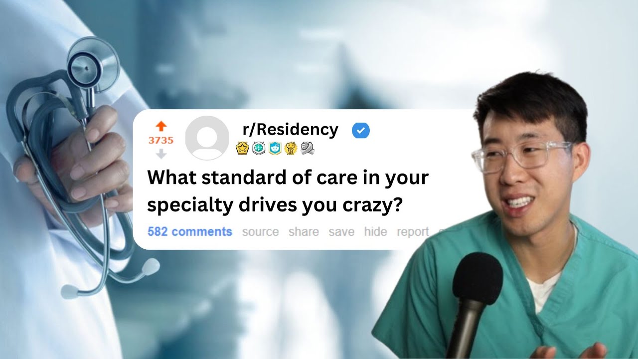 Standard of Care Practices That Drive Doctors Crazy
