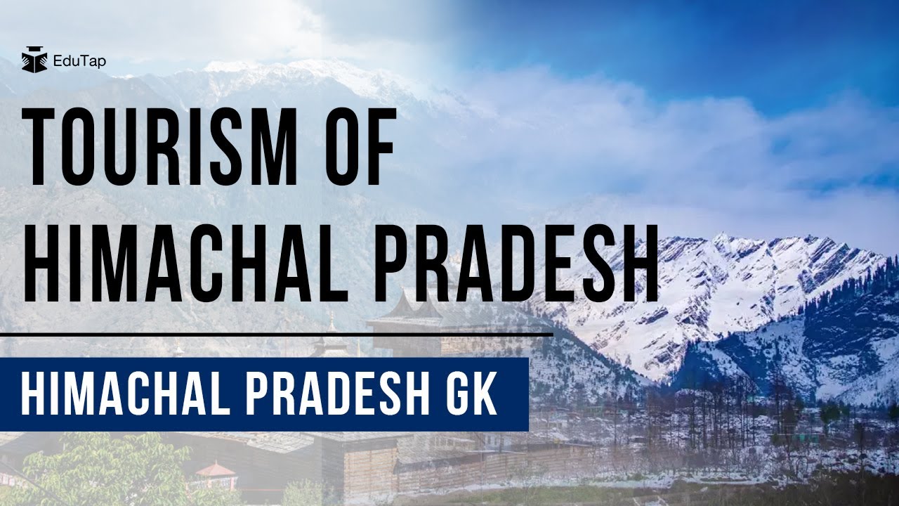 Tourism In Himachal | Important Topics & Questions for HP GK| Preparation for HPAS Mains Examination