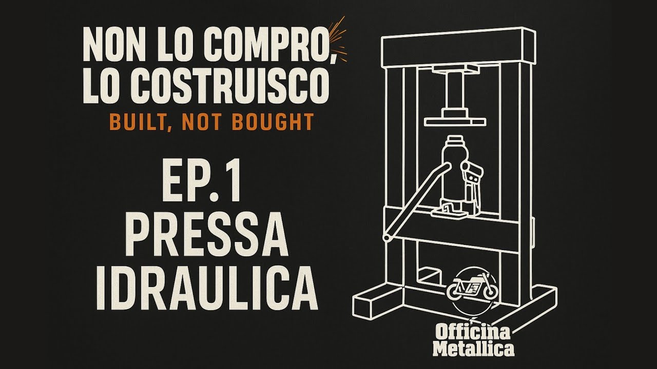 Non lo compro, lo costruisco &ndash; Ep.1 &ndash; Pressa idraulica fai-da-te &ndash; DIY Hydraulic Press
