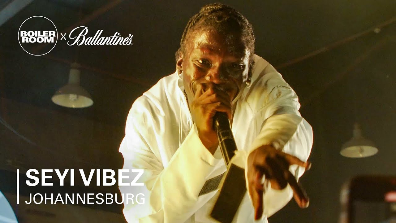 Seyi Vibez | Boiler Room x Ballantine's True Music 10: Johannesburg