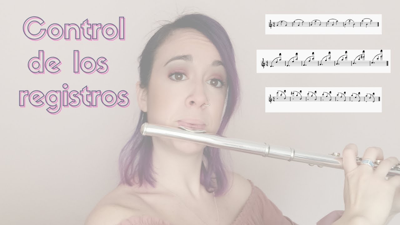 Mejora tu CONTROL de la FLAUTA TRAVERSA || Aprende a tocar en TODOS los REGISTROS