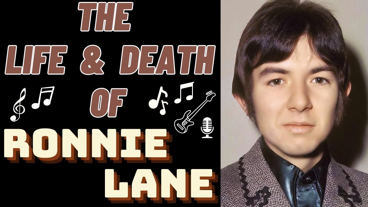 The Life & Death of Small Faces RONNIE LANE