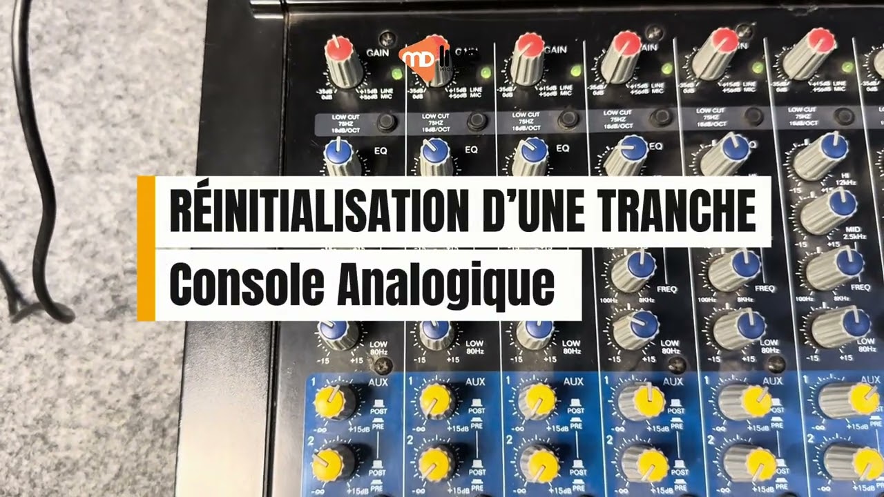 Comment régler le Gain sur une Console Analogique (Partie2)