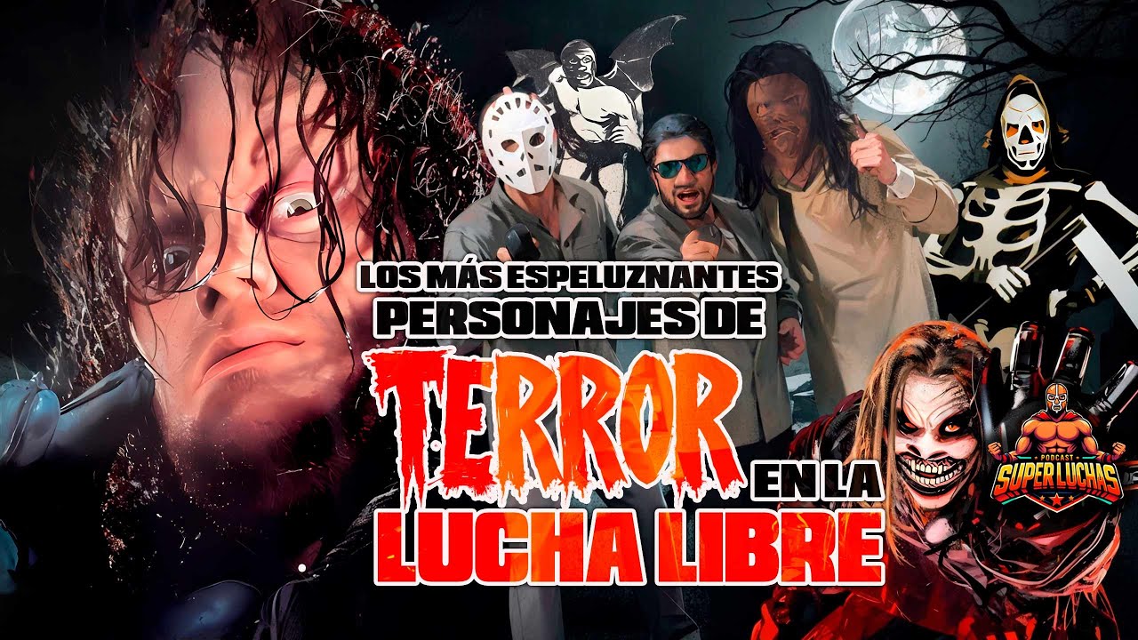 Los luchadores más aterradores: Galería del horror en la Lucha Libre