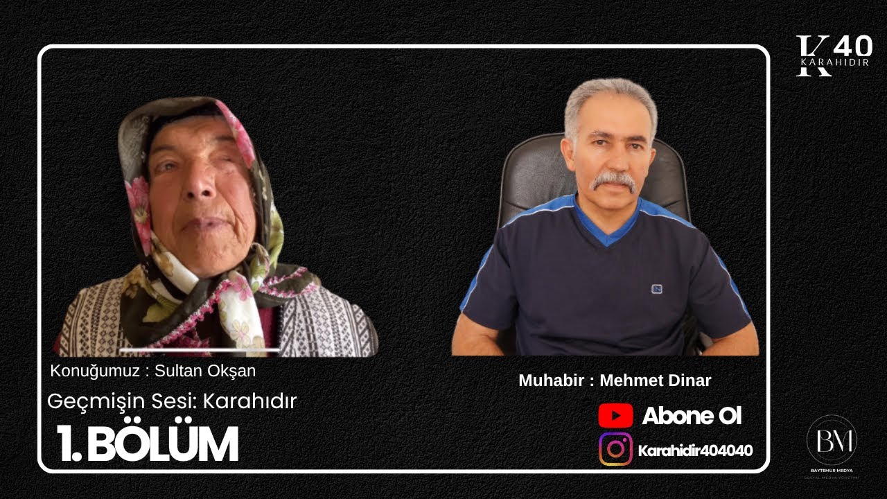 Geçmişin Sesi Karahıdır 1. Bölüm Sultan Okşan
