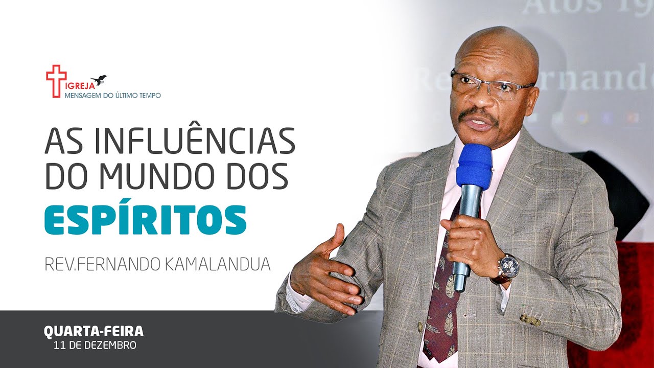 AS INFLUÊNCIAS DO MUNDO DOS ESPÍRITOS  - QUARTA-FEIRA 11/12/2024