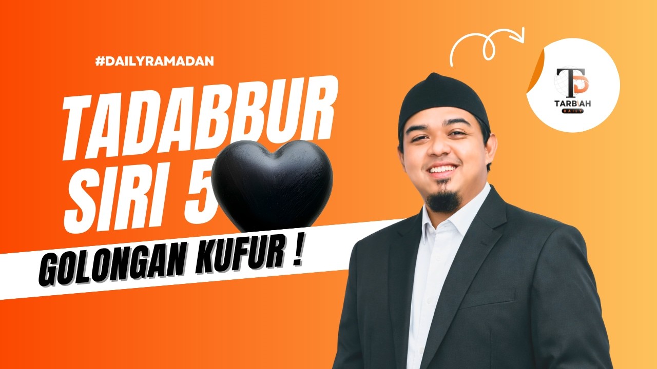 #DailyRamadan : Tadabbur AlBaqarah 5 (Kafir Yang Degil)