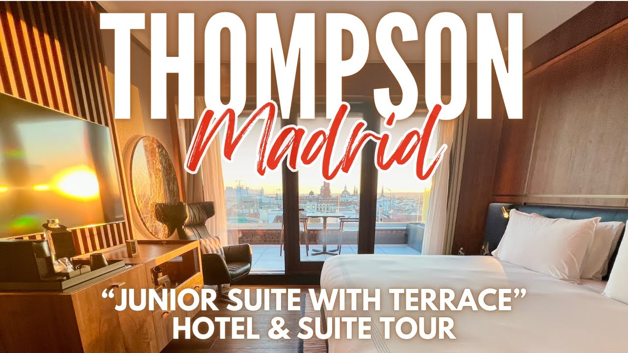 Thompson Madrid | ”Junior Suite with Terrace” Room and Hotel Tour | New Year’s 2025 | Madrid, Spain