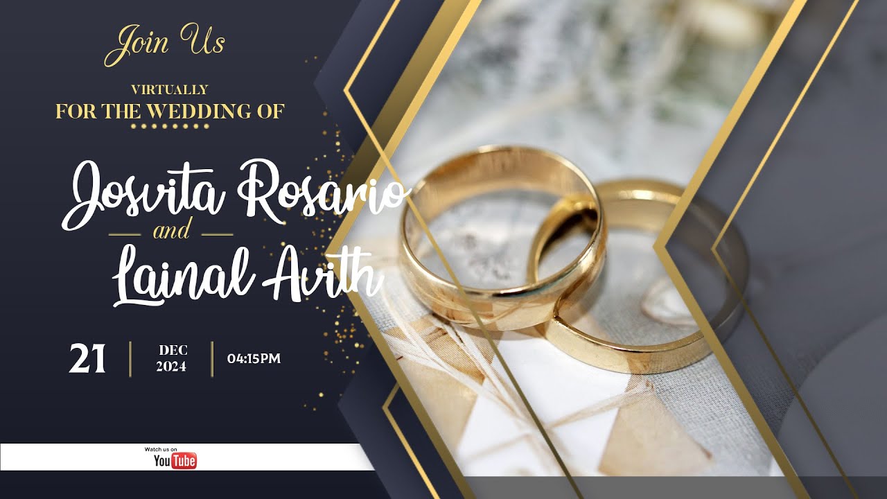 Watch Wedding Live Streaming Of - Lainal Avith with Josvita Rosario ,  On: SATURDAY 21 DEC 2024
