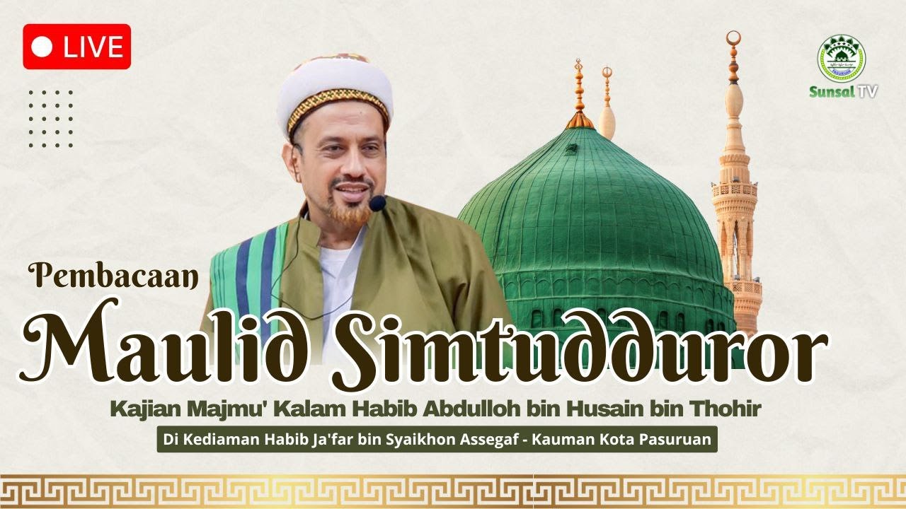 🔴[LIVE] Pembacaan Maulid Simtudduror | Di Kediaman Al Habib Ja'far bin Syaikhon Assegaf