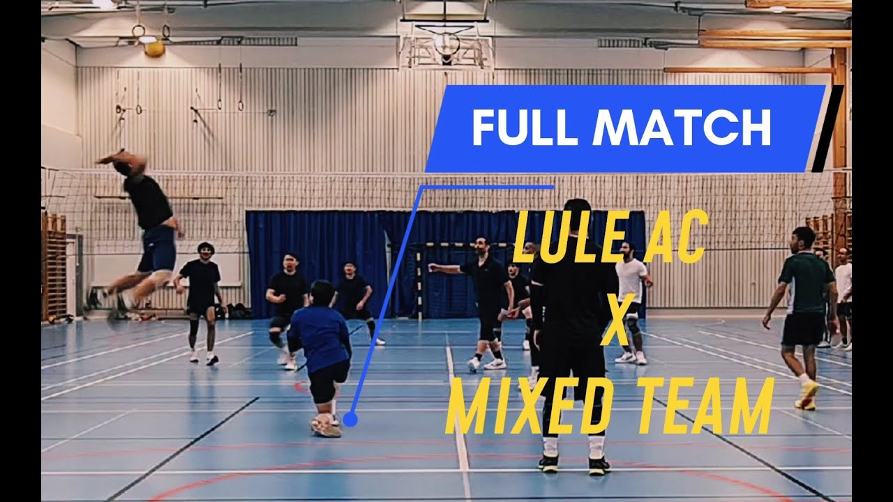 Lule AC vs Mixed Team (Pajala, Gällivare & Kiruna) - 5 Sets | Men’s Volleyball 2026