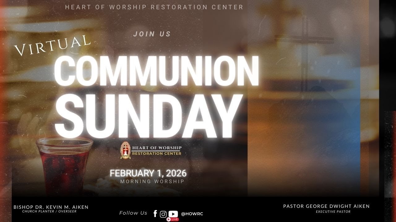 HOWRC | Virtual Communion- Morning Worship