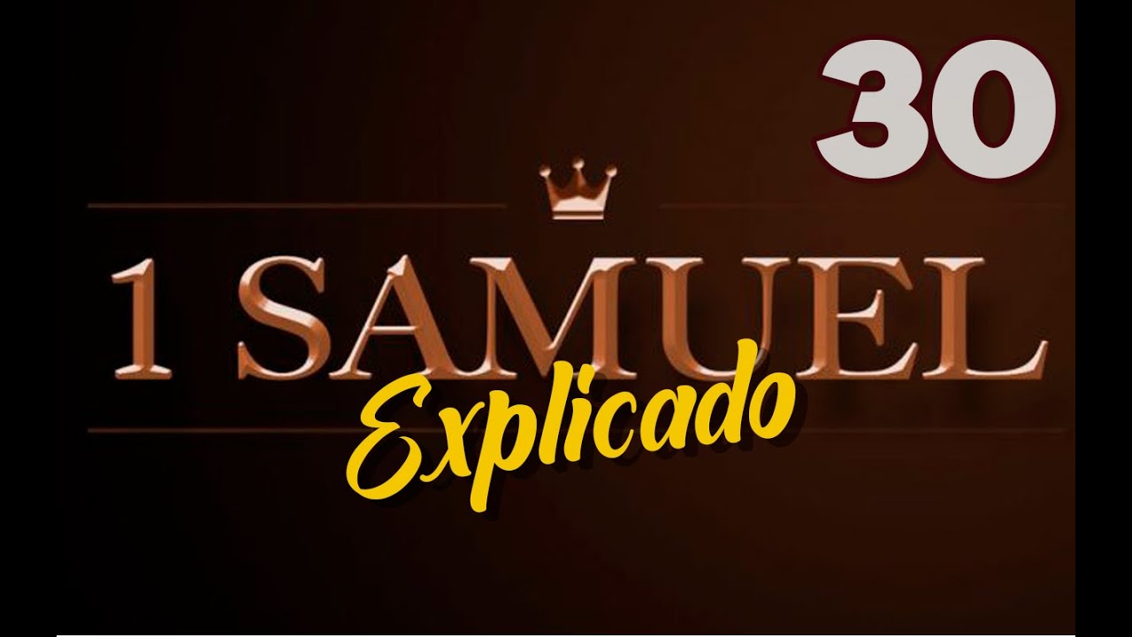 1ro. SAMUEL 30 - EXPLICADO | Reavivados por su Palabra || 06 DE OCTUBRE 2022