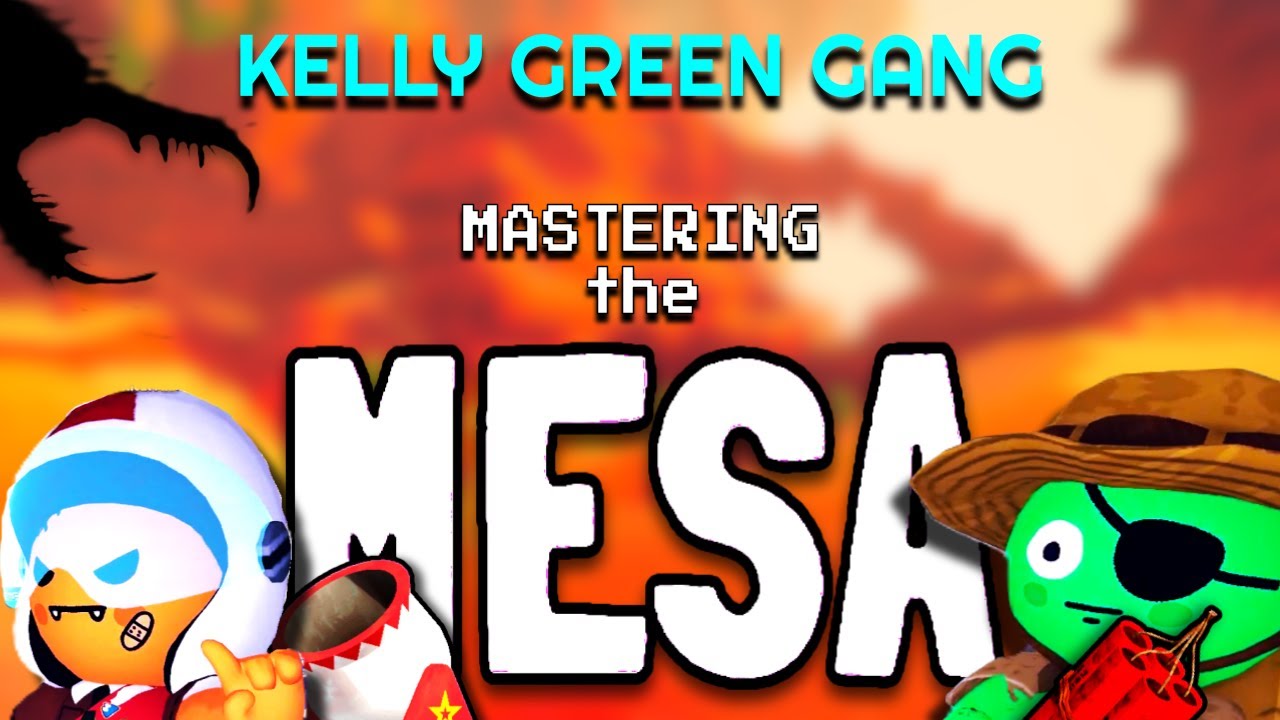 Not MESA-ing Around - Kelly Green Gang
