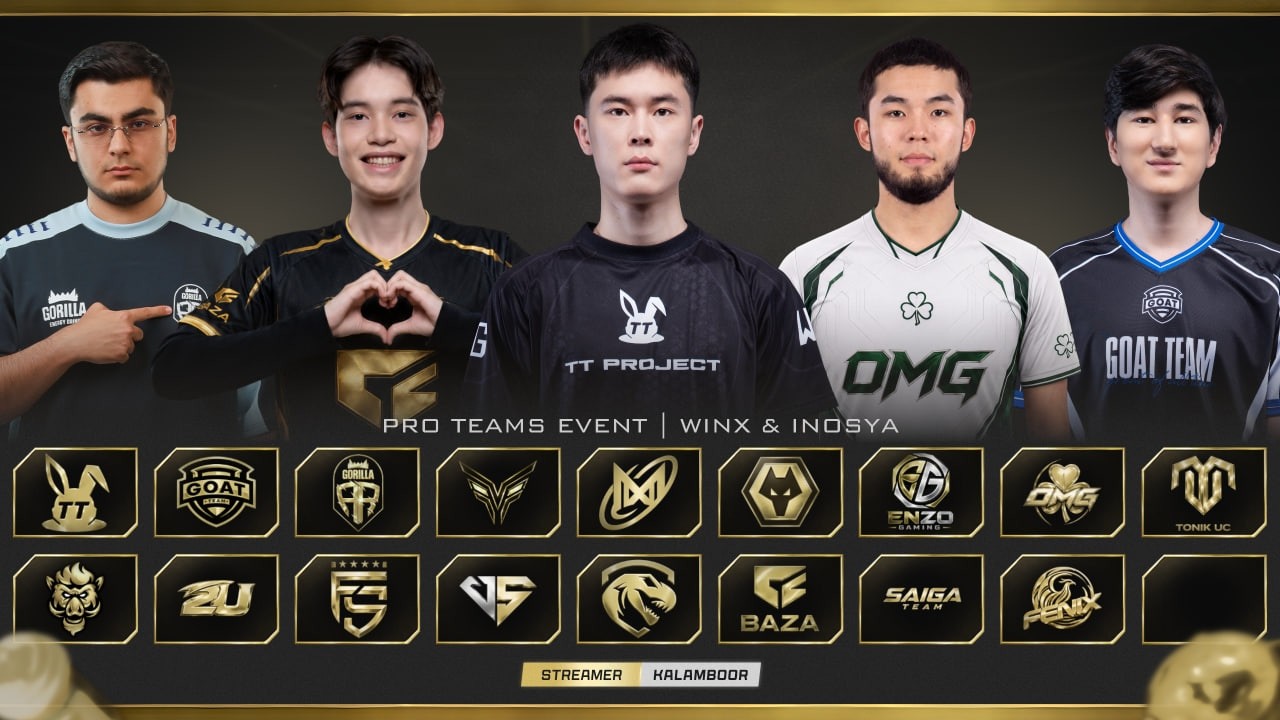 TT PROJECT, ARCRED, GOAT TEAM, OMG, NIGMA GALAXY | PRO TEAMS EVENT By Winx & Inosya | KALAMBOOR