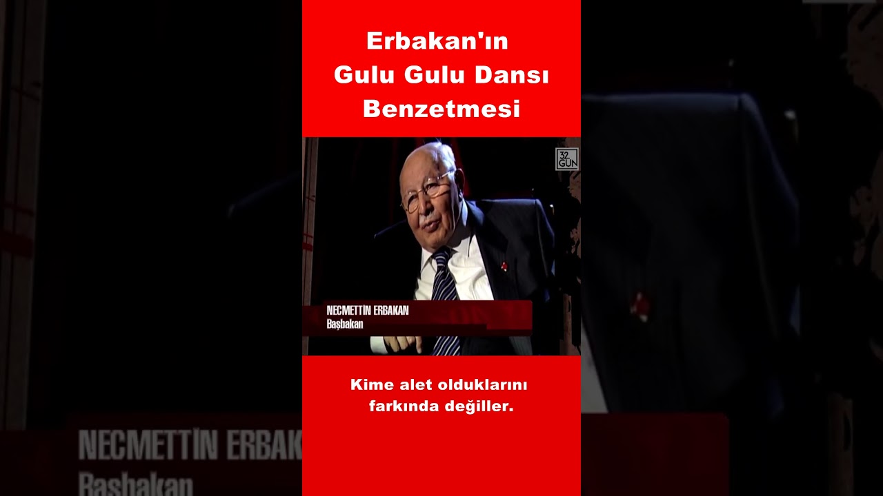 Erbakan: ''Gulu Gulu Dansı'' #erbakan #shorts #reels #32g&uuml;n