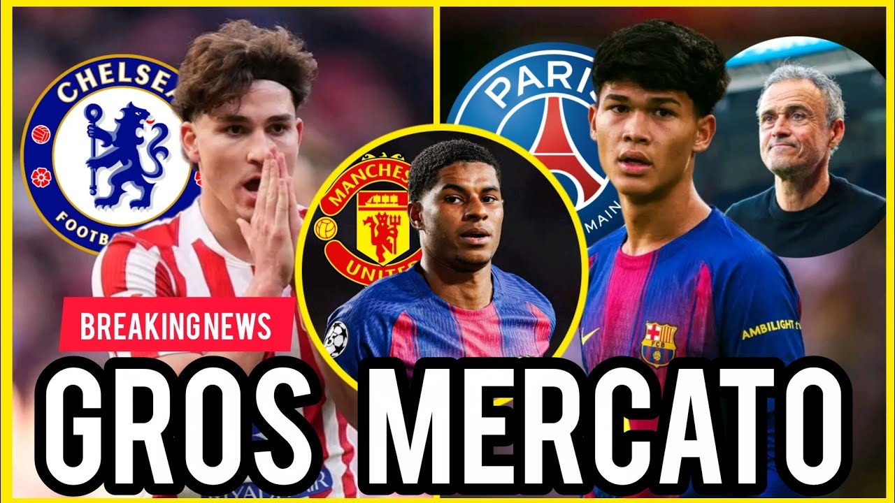 🚨MERCATO CHOC : Chelsea fonce sur &Aacute;lvarez, Luis Enrique agit, Man United d&eacute;cide pour Rashford 💥