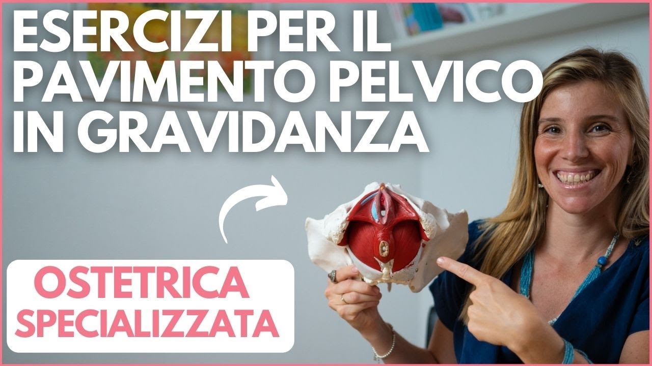ESERCIZI per il PAVIMENTO PELVICO in GRAVIDANZA: come prepararlo al PARTO (MASSAGGIO del PERINEO)