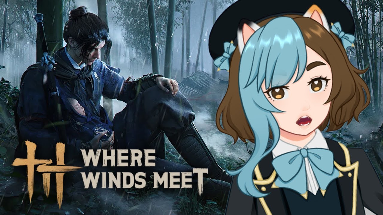 [ Where Winds Meet ] Finding out what's all the hype about 👀