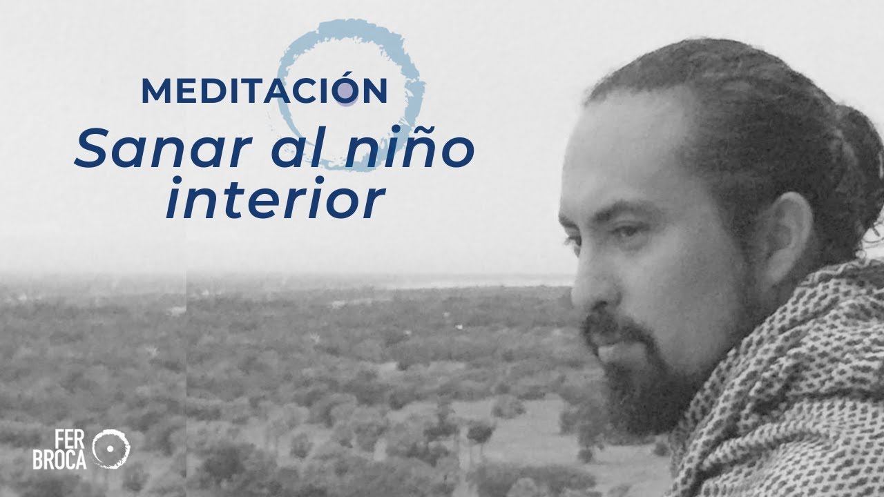 Meditación Sanar al niño interior