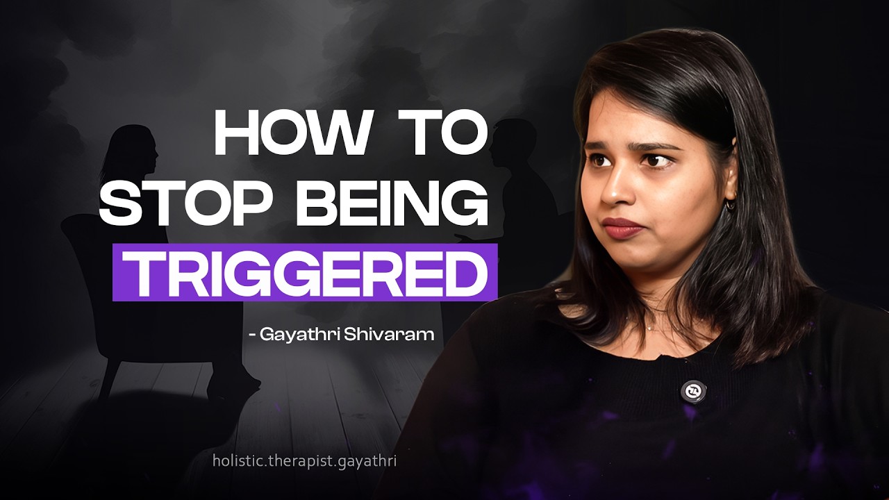The End of Emotional Triggers Master Your Mind Today | Gayathri Shivaram