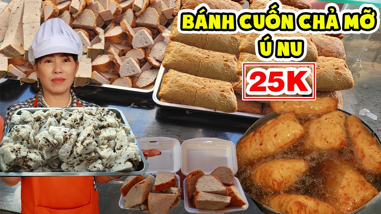 Chị Chủ Bánh Cuốn Chả Mỡ 25K To Ú Nu Bật Mí Quy Trình Chế Biến Đập Tan Nghi Ngờ Của Cộng Đồng Mạng
