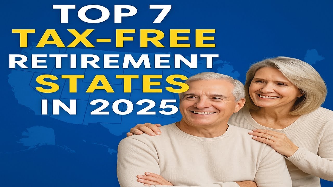 Top 7 Tax-Free States to Retire in 2025 (No State Income Tax!)