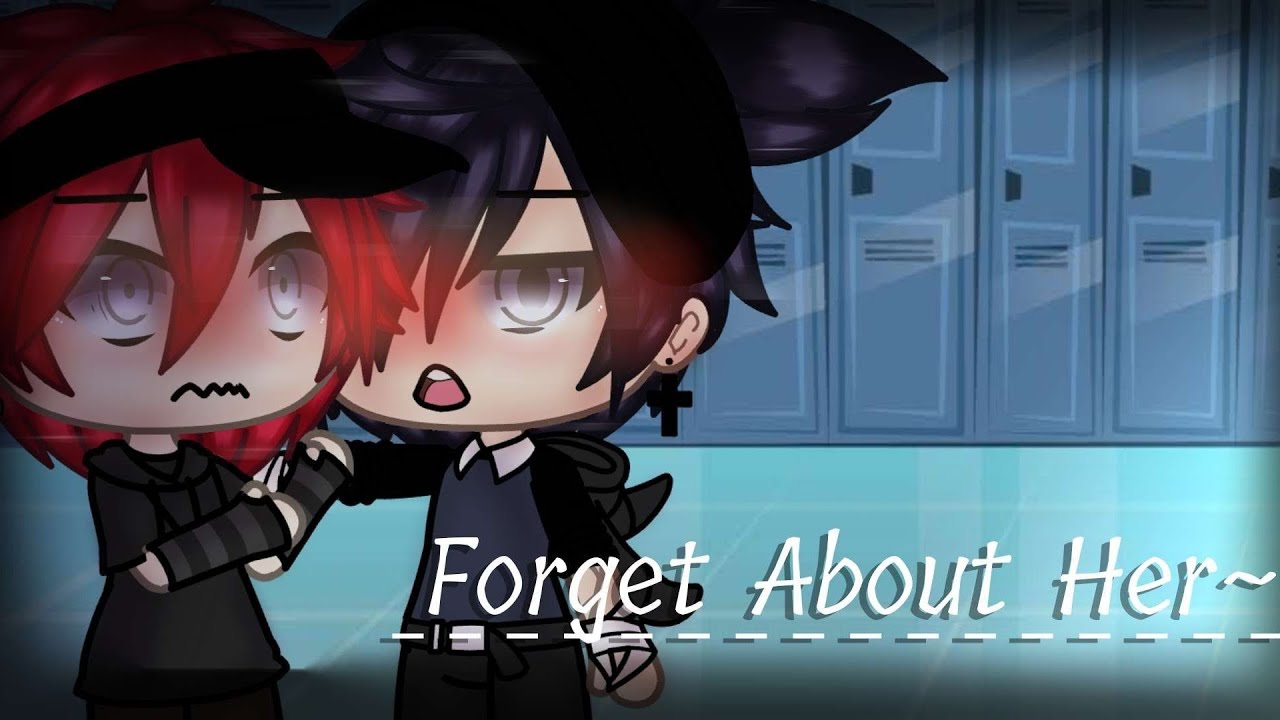 Forget About Her | Gay GLMM [BL] |